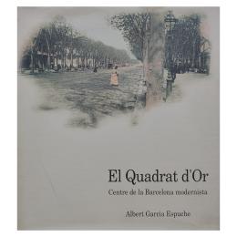 133 - EL QUADRAT D'OR, CENTRE DE LA BARCELONA MODERNISTA