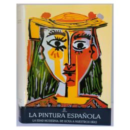 225 - LA PINTURA ESPAÑOLA: LA EDAD MODERNA DE GOYA A NUESTROS DÍAS