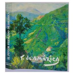 242 - EL PINTOR FERNANDO DE AMÁRICA 
