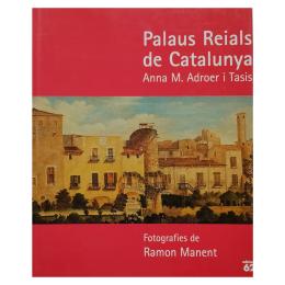 25 - PALAUS REIALS DE CATALUNYA
