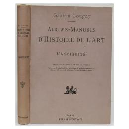 362 - ALBUMS-MANUELS D'HISTOIRE DE L'ART: L'ANTIQUITÉ
