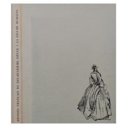 62 - LA FIGURA HUMAINE: DESSINS FRANÇAIS DU DIX-HUITIÈME SIÈCLE