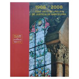 68 - CENT ANYS DEL PALAU DE JUSTÍCIA DE BARCELONA (1908 - 2008)