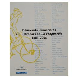 96 - DIBUIXANTS, HUMORISTES I IL.LUSTRADORS DE LA VANGUARDIA 