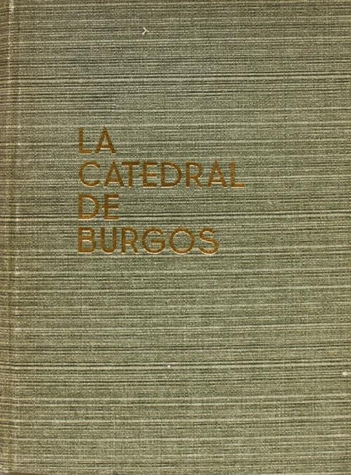 "LA CATEDRAL DE BURGOS"