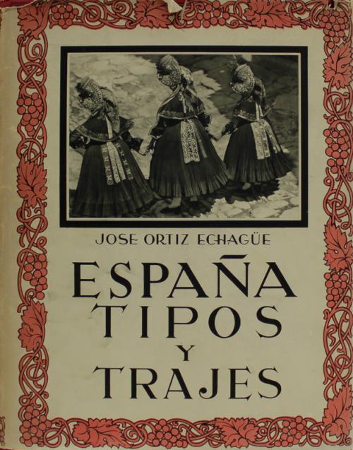 "ESPAÑA TIPOS Y TRAJES"