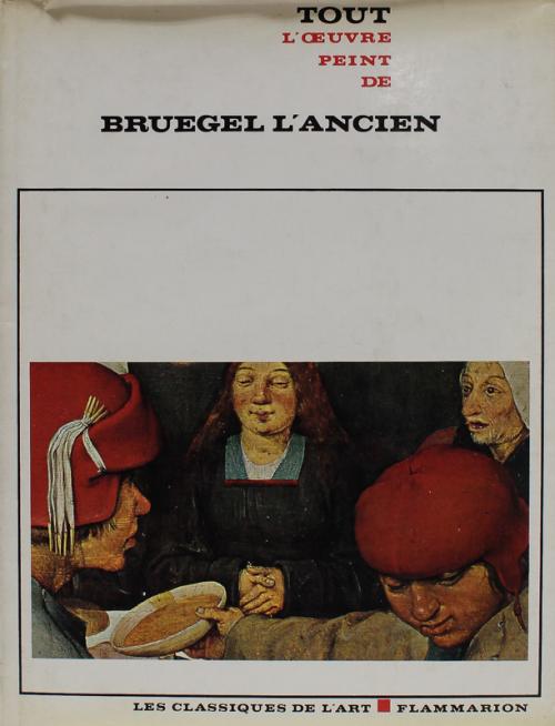 "TOUT L'OEUVRE PEINT DE BRUEGEL L'ANCIEN"
