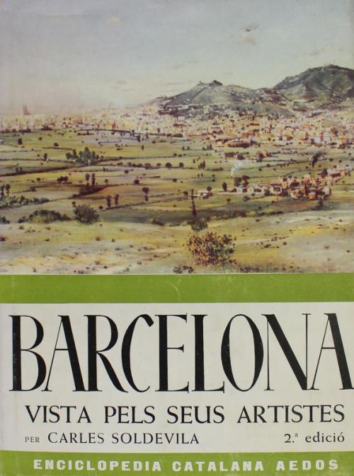 "BARCELONA VISTA PELS SEUS ARTISTES"