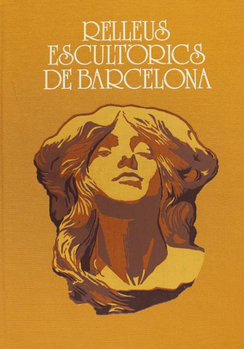 "RELLEUS ESCULTÒRICS DE BARCELONA"