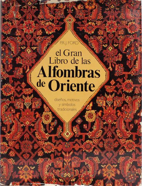 "EL GRAN LIBRO DE LAS ALFOMBRAS DE ORIENTE"