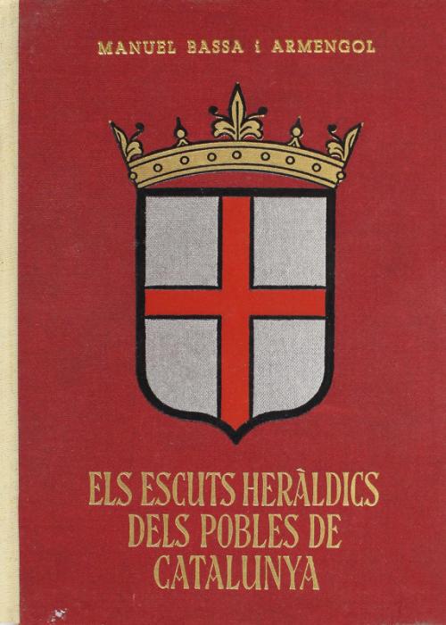 "ELS ESCUTS HERÀLDICS DELS POBLES DE CATALUNYA"