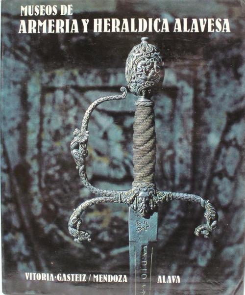 "MUSEOS DE ARMERIA Y HERALDICA ALAVESA"