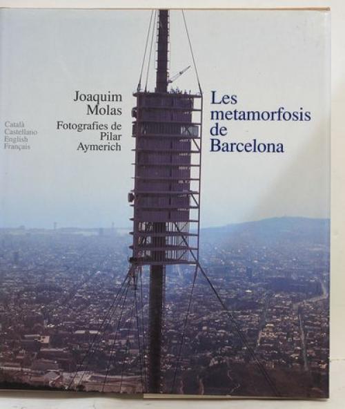 "LA METAMORFOSIS DE BARCELONA"
