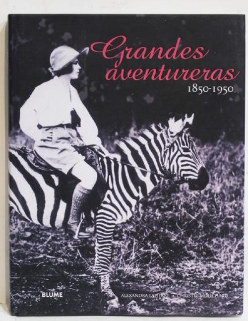 "GRANDES AVENTURERAS (1850-1950)"