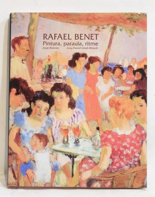 "RAFAEL BENET: PINTURA, PARAULA, RITME"