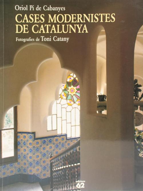 "CASES MODERNISTES DE CATALUNYA"