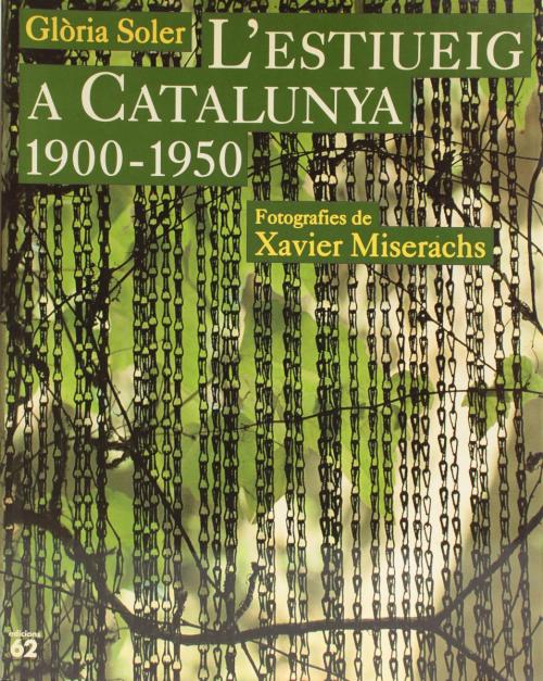 "L'ESTIUEIG A CATALUNYA 1900-1950"