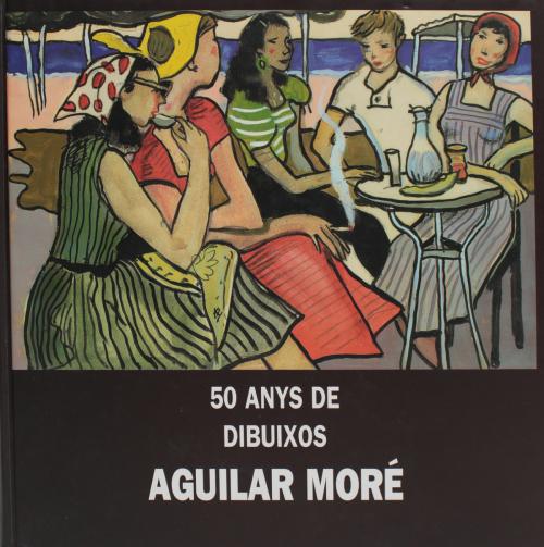 LIBRO CON DIBUJO DE AGUILAR MORÉ