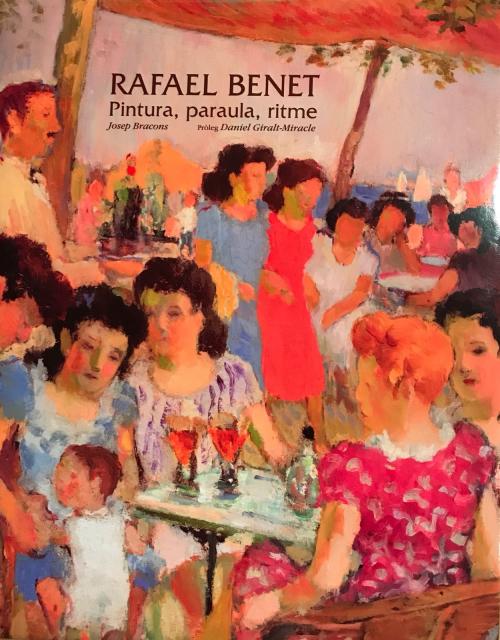 "RAFAEL BENET: PINTURA, PARAULA, RITME"