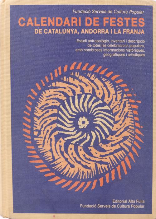 "CALENDARI DE FESTES DE CATALUNYA, ANDORRA I LA FRANJA"