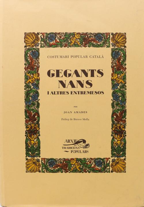 "GEGANTS, NANS I ALTRES ENTREMESOS"