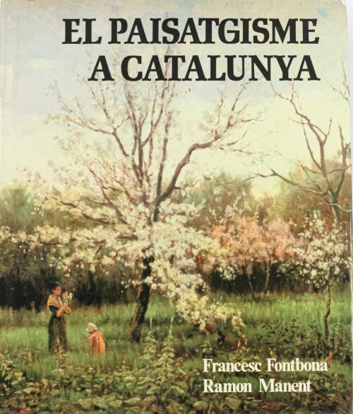 "EL PAISATGISME A CATALUNYA"