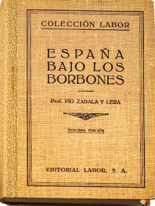 "ESPAÑA BAJO LOS BORBONES"