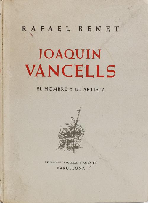 "JOAQUIN VANCELLS EL HOMBRE Y EL ARTISTA"
