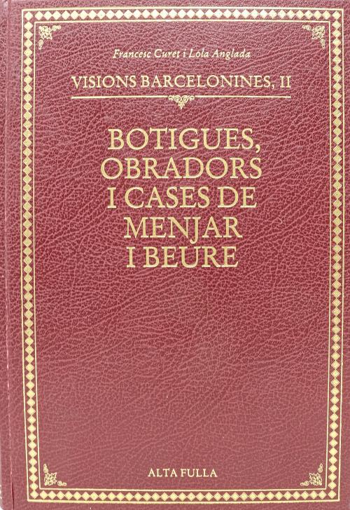 "BOTIGUES, OBRADORS I CASES DE MENJAR .....