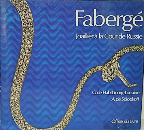 FABERGÉ:  JOAILLIER À LA COUR DE RUSSIE.