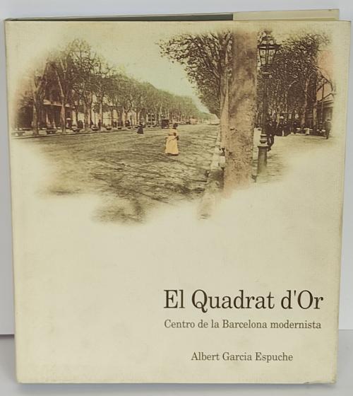 EL QUADRAT D¿OR, CENTRO DE LA BARCELONA MODERNISTA