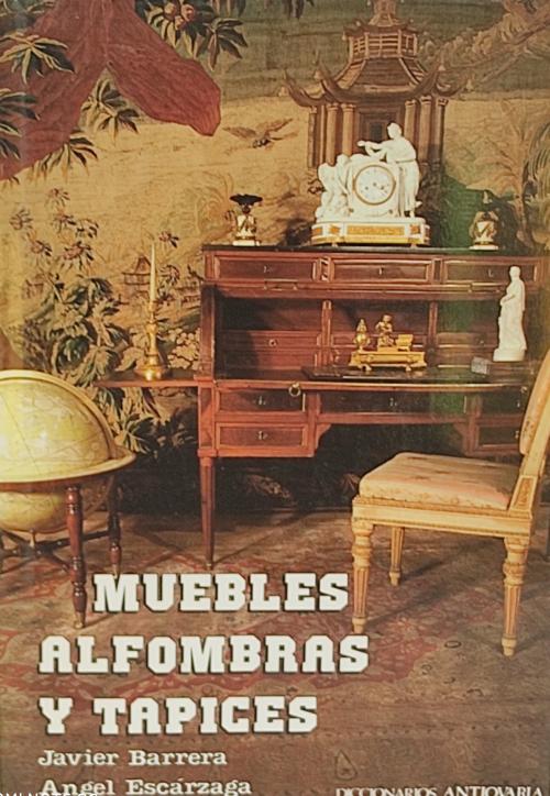 MUEBLES, ALFOMBRAS Y TAPICES.