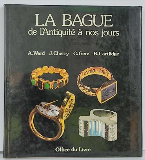 LA BAGUE DE L¿ANTIQUITÉ À NOS JOURS  (EL ANILLO
