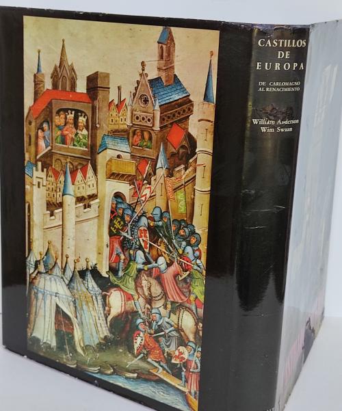 CASTILLOS DE EUROPA:  DE CARLOMAGNO AL RENACIMIENTO.