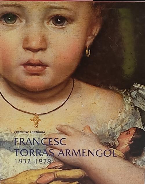 FRANCESC DE TORRAS ARMENGOL (1832-1878).