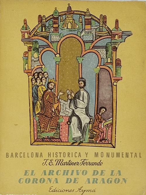 EL ARCHIVO DE LA CORONA DE ARAGÓN