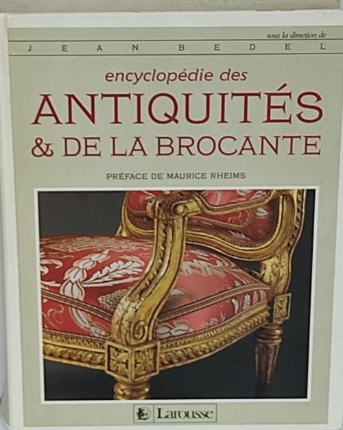 ENCYCLOPÉDIE DES ANTIQUITÉS ET DE LA BROCANTE.