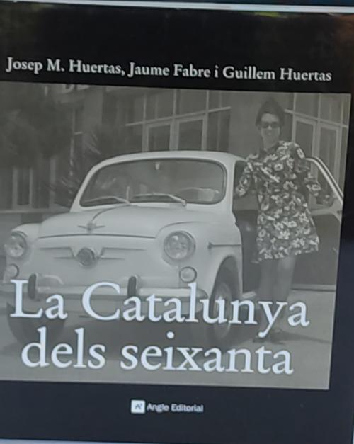 LA CATALUNYA DELS SEIXANTA.