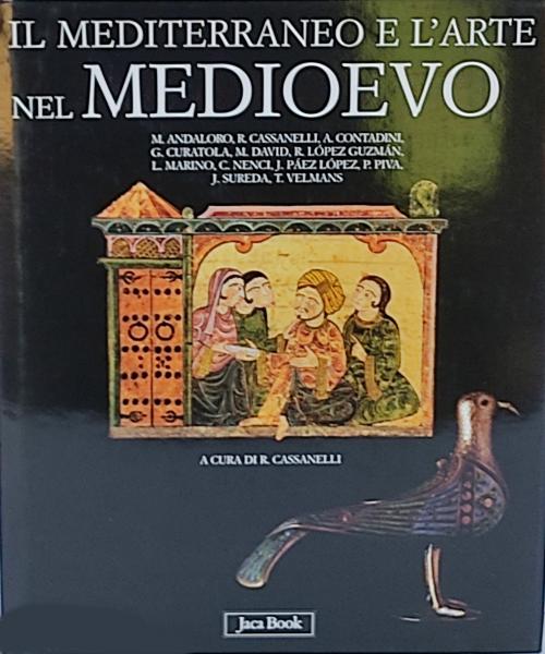 IL MEDITERRANEO E L¿ARTE NEL MEDIOEVO