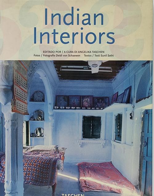 INDIAN INTERIORS / INTERIORES DE LA INDIA.