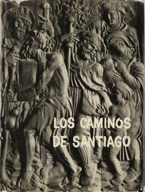"LOS CAMINOS DE SANTIAGO"