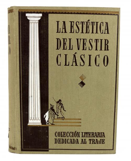 "LA ESTÉTICA DEL VESTIR CLÁSICO"