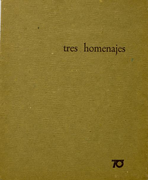 "TRES HOMENAJES"