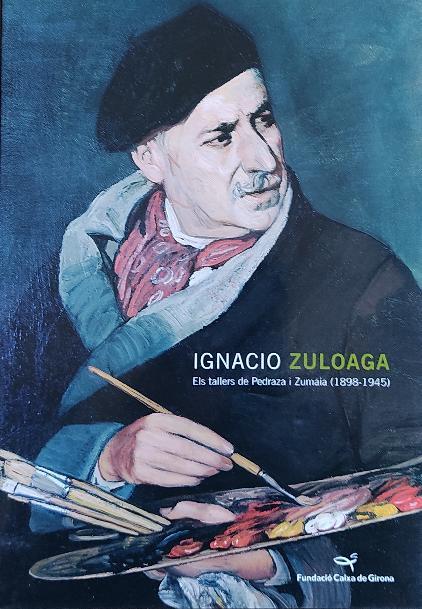 IGNACIO ZULOAGA: ELS TALLERS DE PEDRAZA I ZUMAIA (1898-1945)