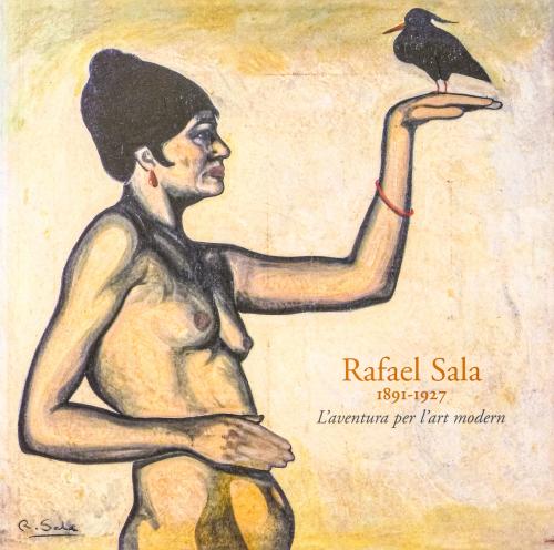 "RAFAEL SALA. L'AVENTURA PER L'ART MODERN"  