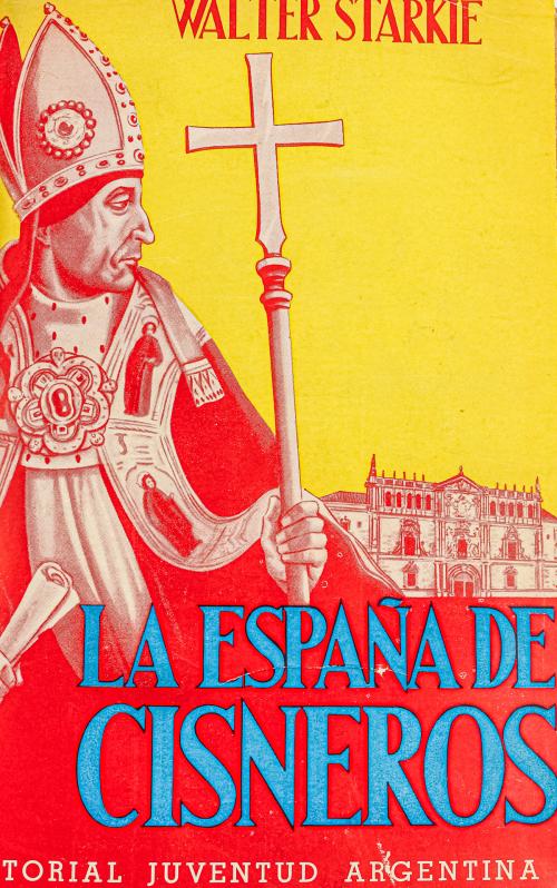 "LA ESPAÑA DE CISNEROS"