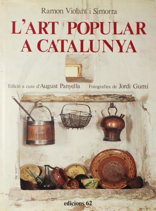 "L'ART POPULAR A CATALUNYA"
