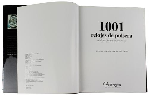 "1001 RELOJES DE PULSERA DESDE 1925 HASTA LA ACTUALIDAD"