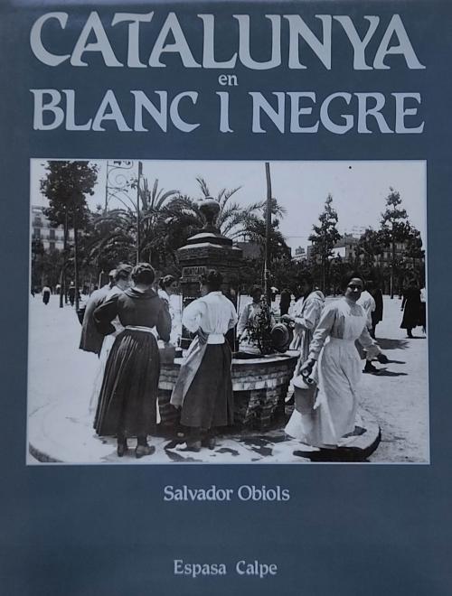 "CATALUNYA EN BLANC I NEGRE"
