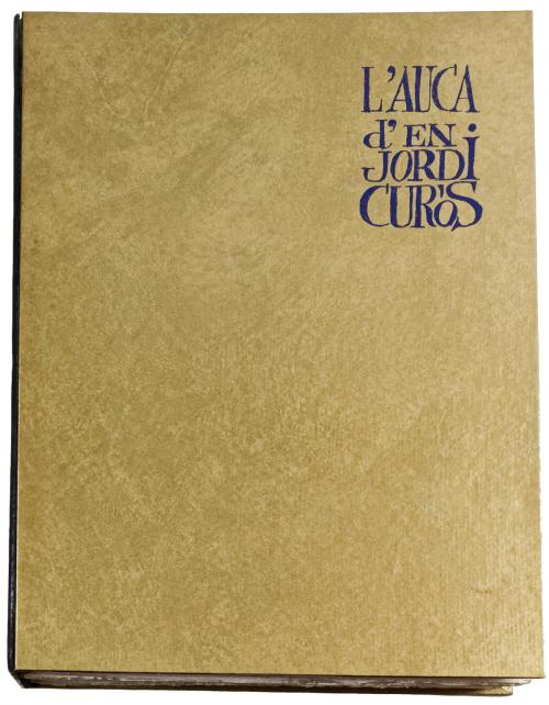 "L'AUCA D'EN JORDI CURÓS"